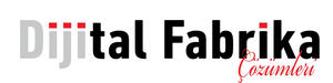 Dijital Fabrika Çözümleri Dergisi