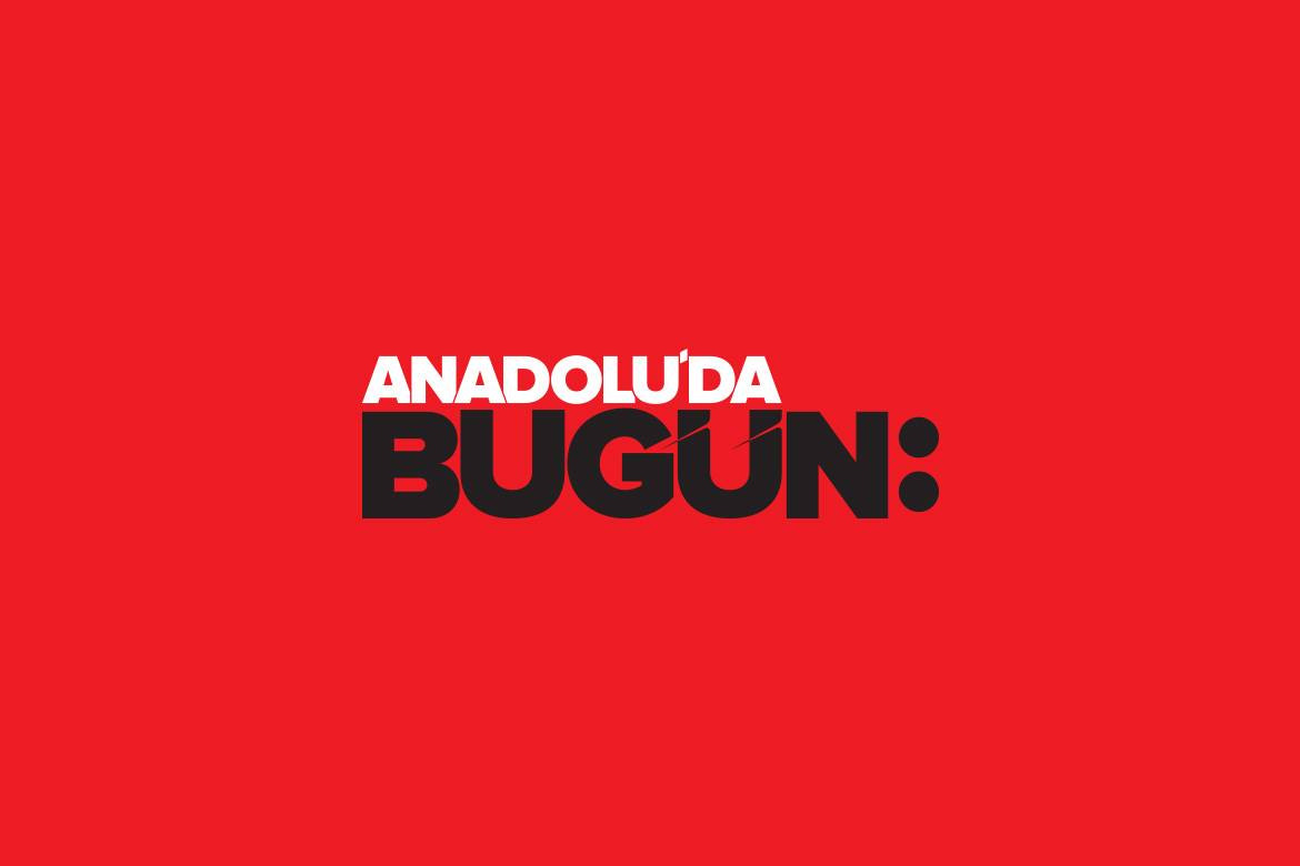 Anadolu'da Bugün 